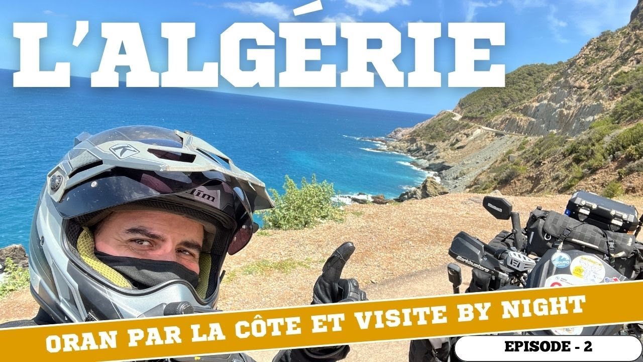 L'Algérie  Ep   2   départ d'Alger direction Oran par la côte