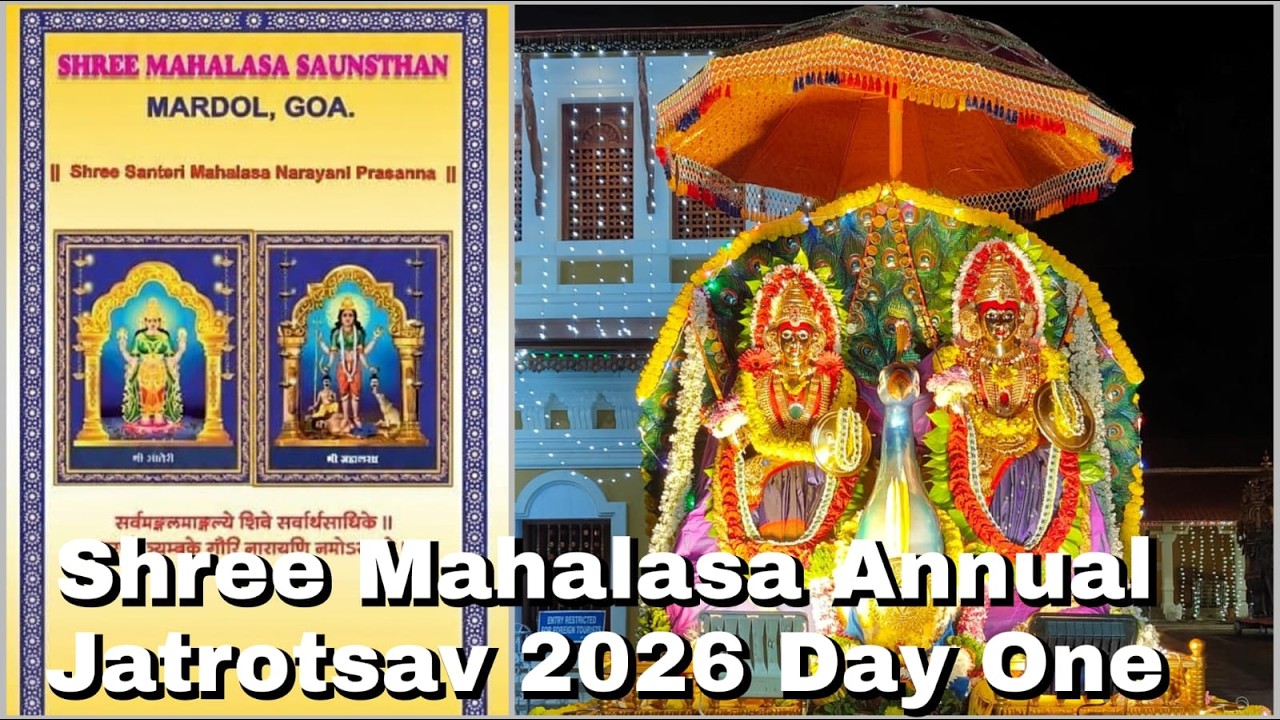 Shree Mahalasa Saunsthan Mardol Goa Annual Jatrotsav 2026 Day One