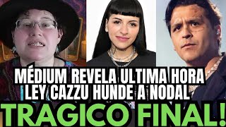 💥MÉDIUM REVELA BOMBAZO DE LA LEY CAZZU TRAGICO FINAL DE CHRISTIAN NODAL X INTI CAZZU  