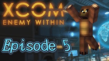 X-COM Enemy Within: Impossible Ironman - Episode 5: Lucky Comeau!