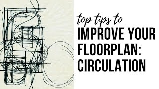 Top Tips to improve your Circulation Space