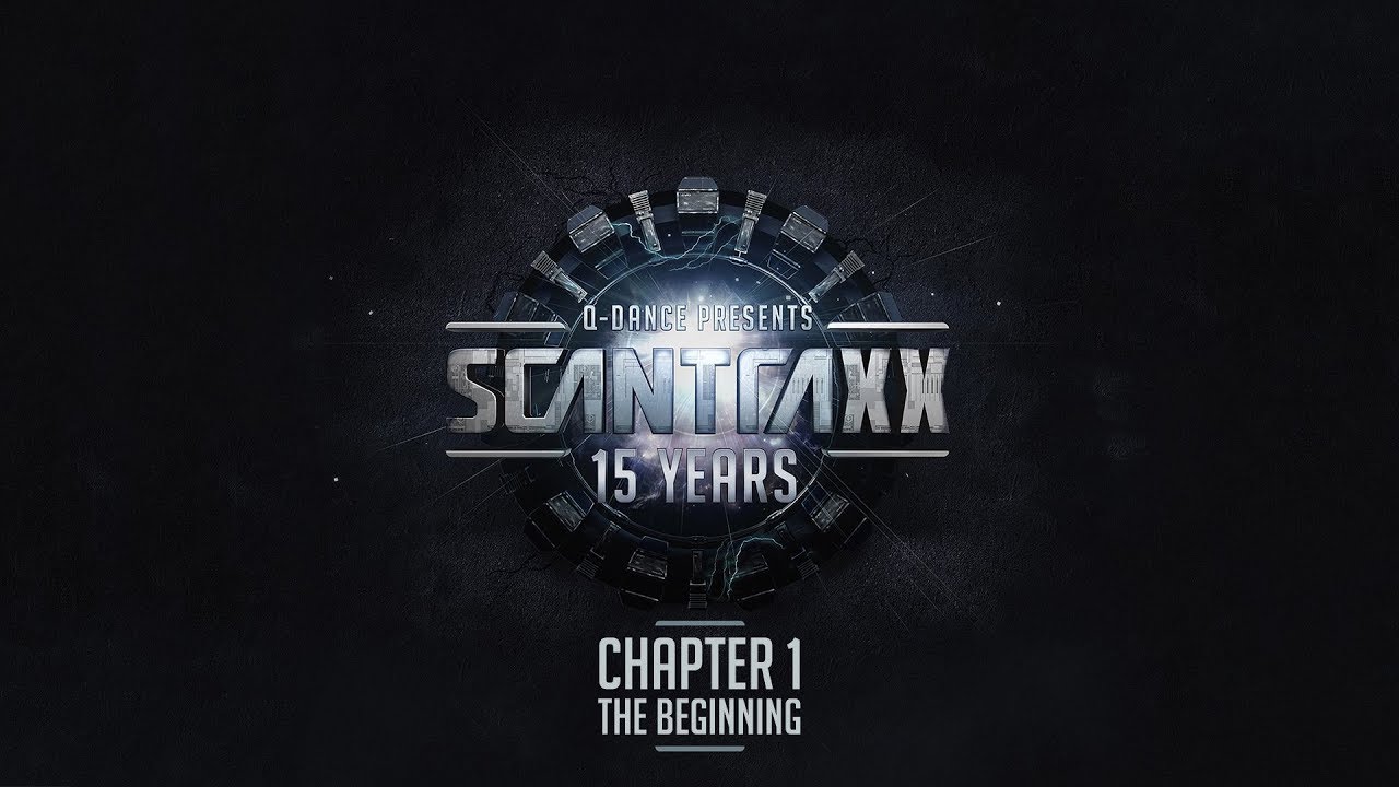 Q dance presents Scantraxx 15 Years  Chapter 1 Mix