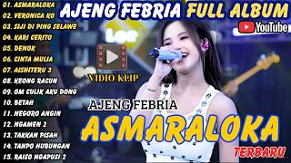 Ajeng Febria  Album  Asmaraloka  Veronica Ko  Siji Di Ping Selawe ajengfebria album
