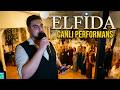 Elfida ( Canli Performans ) Talant