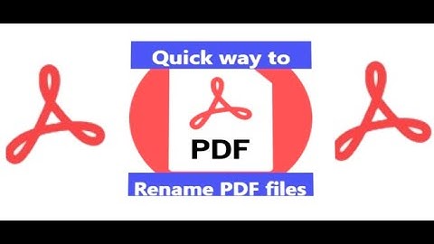 How to quickly rename multiple PDF files