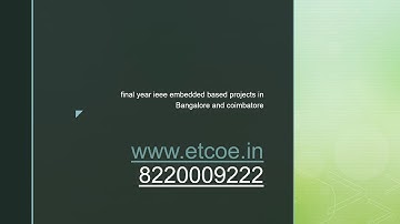 final year ieee embedded based projects in Bangalore and coimbatore