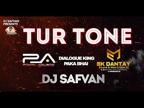 Vayro Kadi Nakhis Paka Bhai Tur Tone || Trending Tur Tone || Pa Brand || Dj Safvan ||