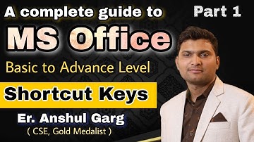 MS Office Complete |For All Exams |Shortcut Keys | Er. Anshul Garg #cgl #ssc #cet  #hssc #kvs #hpsc
