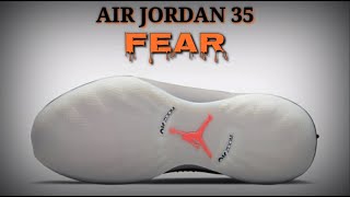 AIR JORDAN 35 | FEAR 2021 | DETAILED LOOK | RELEASE DATE