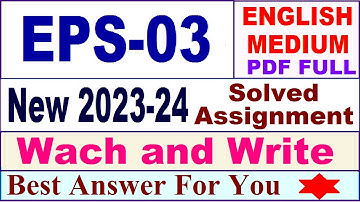 EPS 03 solved assignment 2023-24 in english / eps 03 solved assignment 2024 / ignou eps 03