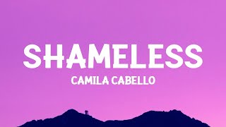 Camila Cabello - Shameless (Sped Up) Lyrics  | 1 Hour Best Songs Lyrics ♪