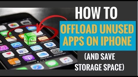 How to Offload Unused Apps on iPhone (And Save Storage Space on iPhone)
