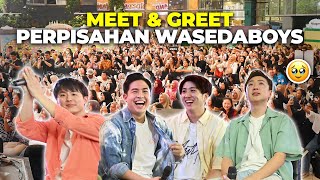 Good Bye, Waseda Boys  Meet & Greet