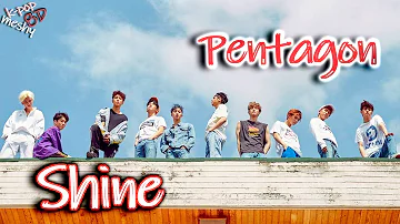 Pentagon - Shine (8D Audio) 🎧