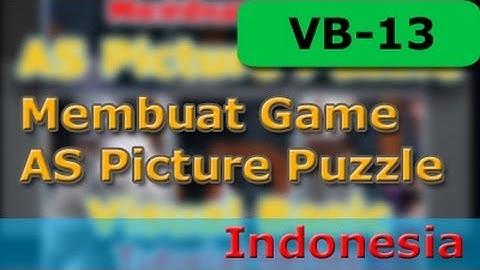 Visual Basic Tutorial   Membuat Game   AS Picture Puzzle   Bagian 13   ID