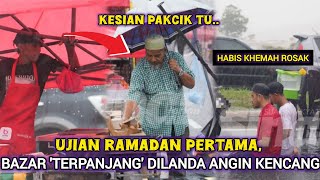 Download Lagu DUGAAN SATU RAMADAN ‼️ KEJADIAN HUJAN LEBAT \u0026 ANGIN KENCANG DI BAZAR RAMADAN BTP, RAWANG MP3