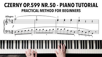 Czerny op.599 nr.50 Piano Tutorial | Practical Method for Beginners