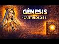GÊNESIS 2 e 3: A História de Adão e Eva no Jardim do Éden | A Queda da Humanidade