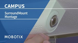 Tutorial: MOBOTIX SurroundMount (DE)