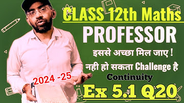 class 12 ex 5.1 q20 math | ch 5 continuity and differentiability | continuity ncert solution