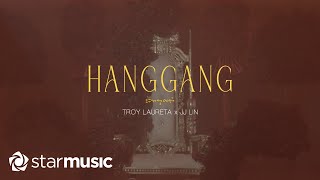 Video thumbnail of "Troy Laureta x JJ Lin - Hanggang (Lyrics)"