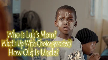 Luh & Uncle - Get To Know Us Ep 4