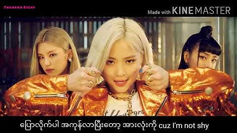 ITZY - Not Shy (Myanmar Sub)