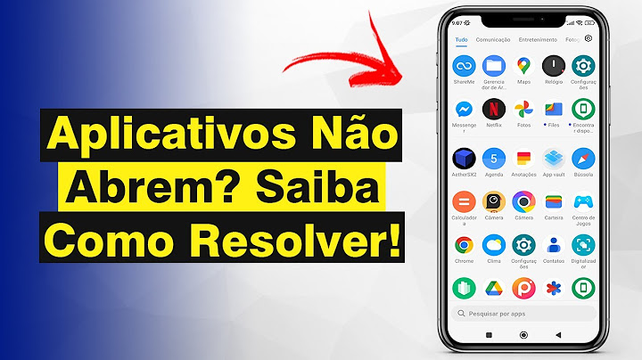 Aplicativo Não Abre? Como Resolver (Solução)