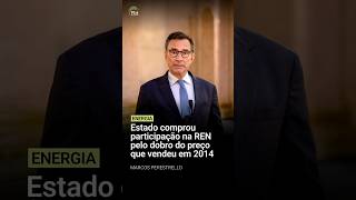 Estado comprou participação na REN pelo dobro do preço que vendeu em 2014