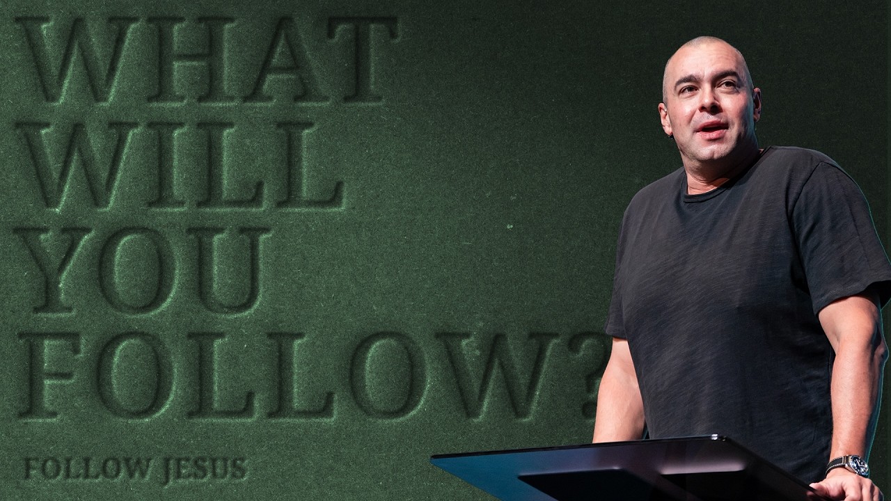 What Will You Follow? | Pastor Chris Railey | Follow Jesus