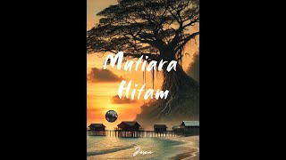 Mutiara Hitam Bab1