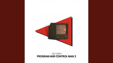 Program & Control Man