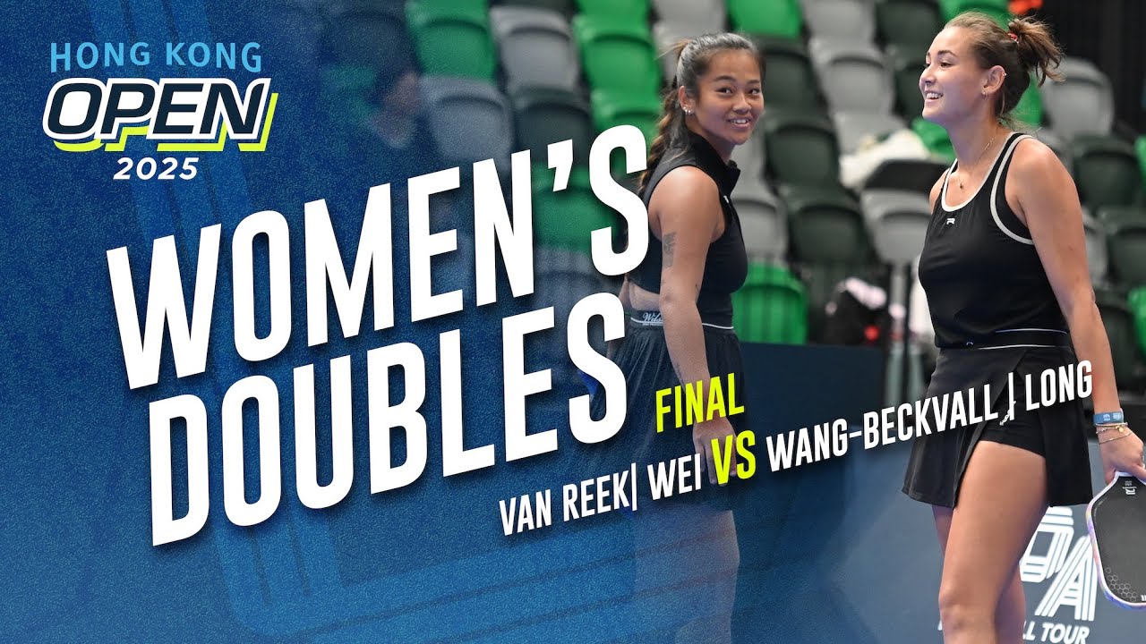 Van Reek/Wei vs Wang-Beckvall/Long - Women's Doubles Final | Hong Kong Open 2025