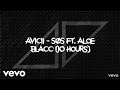 Avicii - SOS ft. Aloe Blacc (10 hours)