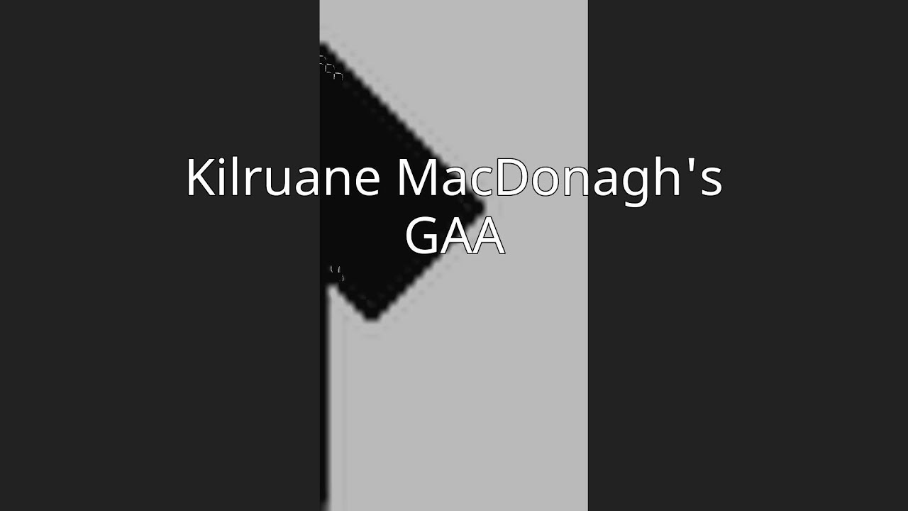 Kilruane MacDonagh's GAA - YouTube