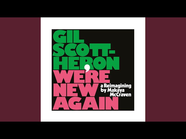 Gil Scott-Heron & Makaya Mccraven - New York is Killing Me