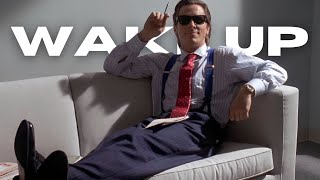 Patrick Bateman Wake Up Edit