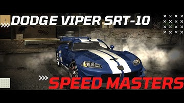 Dodge Viper SRT 10 | Speed Masters | NFSMW Redux