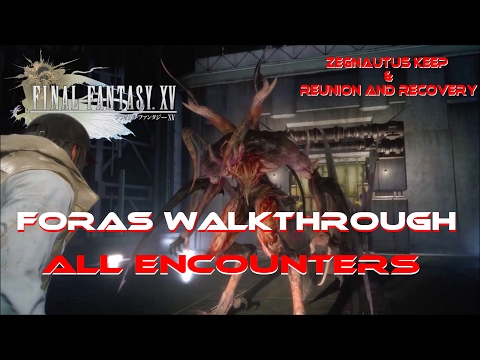 Video: Final Fantasy 15 - Keep Zegnautus, Reuni Dan Pemulihan, Pertempuran Bos Ravus