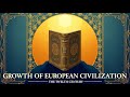 GROWTH OF EUROPEAN CIVILIZATION IN THE TWELFTH CENTURY by Anonymous
