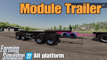 Module Trailer   / FS22 mod for all platforms