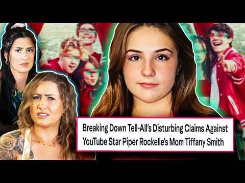 She Exploited Her Child For Millions Piper Rockelle The Dark Side Of Kidfluencing 