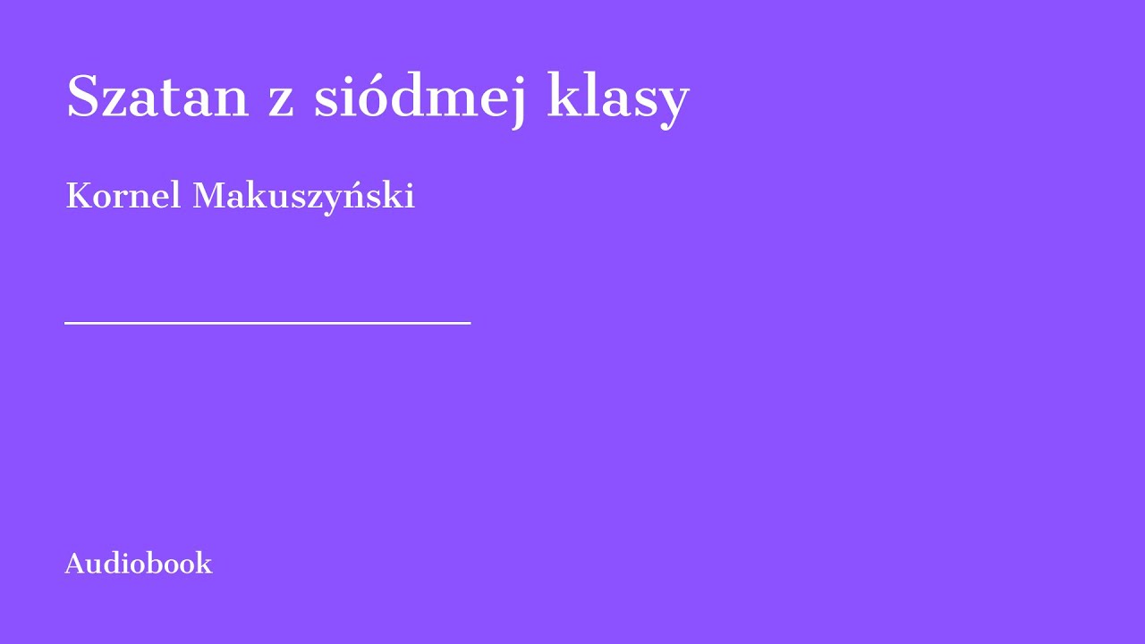 Szatan Z Siódmej Klasy Kto Ukradł Drzwi