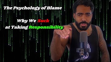 The Psychology of Blame – Why We Suck at Taking Responsibility