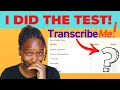 I DID TRANSCRIBEME EXAM | How To PASS TranscribeMe Exam | Step by step Process | Transcription Jobs