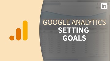 Google Analytics Tutorial - How to set up goals