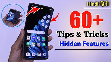 Oppo Find N2 Flip Tips And Tricks - Top 60++ Hidden Features | Hindi-हिंदी