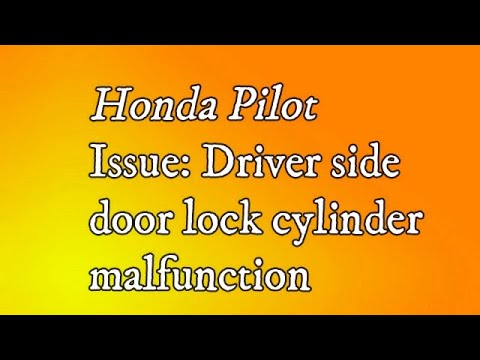 Honda Pilot Door Lock Issues - YouTube