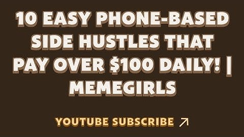10 EASY PHONE-BASED SIDE HUSTLES THAT PAY OVER $100 DAILY! | MEMEGIRLS | MEMEFI New Video Code