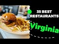 35 Best Restaurants in Virginia (2023) - Top places to eat in VA.